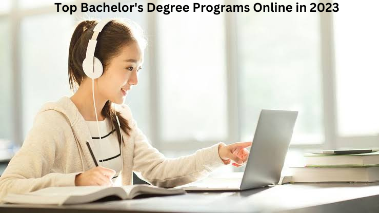 Top Bachelors Degree Programs Online In 2023 